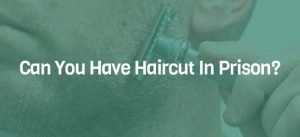 Can You Shave in Prison